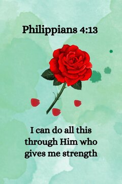 Christian inspirational quote from Philippians 4:13 with a red rose illustration on a soft watercolor background Ratio 2:3, size file 24x36 inch, christian homedecor bible verse wallart