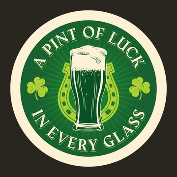 St Patricks Day Beer Coaster with A Pint of Luck Quote and Lucky Horseshoe Symbol