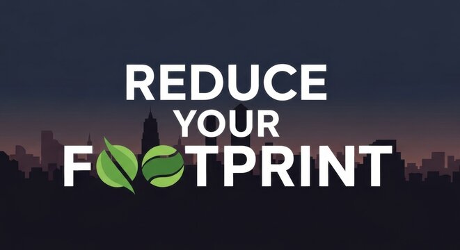 Reduce Your Footprint Environmental Message with City Skyline