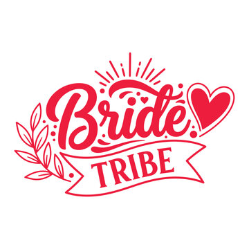 Bride Tribe Red Typography with Laurel Wreath and Heart for Wedding Celebration typography design