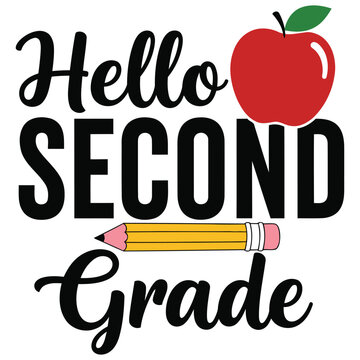 Hello Second Grade Apple and Pencil Illustration, welcoming students back to school in the fall. typography design