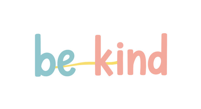 A compassionate message advocating for empathy and kindness, presented with charming typography and gentle colors, inspiring positive human