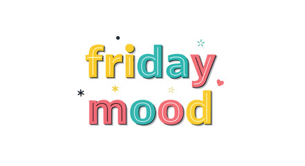 Obraz premium Vibrant and dimensional typographic artwork celebrating the cheerful sentiment of Friday, expressing positive feelings for the weekend ahead with