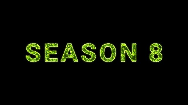 Season 8 Text Glowing Neon Green Energy Animation Isolated On Black Background