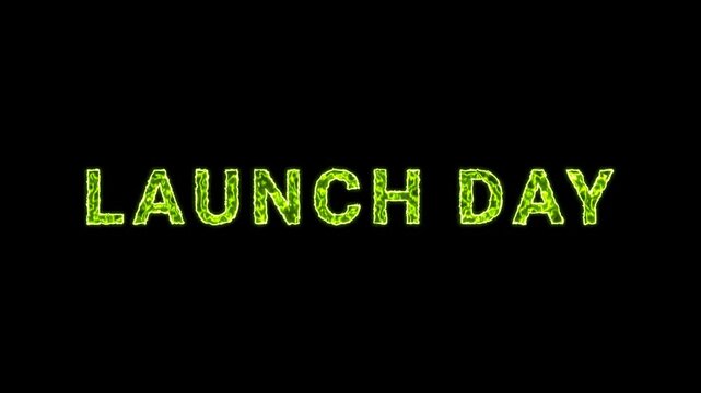 Launch Day Text Glowing Neon Green Energy Animation Isolated On Black Background