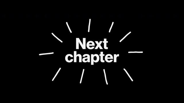 Animated next chapter future ready text typography with doodle scribble rays symbol representing progress preparation and new beginning concept isolated on transparent background
