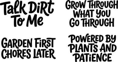 Obraz premium Hand lettering quotes about gardening patience and growth in bold black typography with casual style motivational phrases design