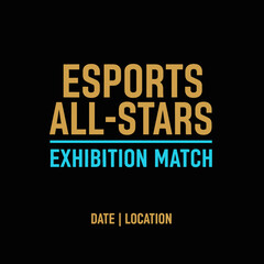Obraz premium Esports All-Stars Exhibition Match Announcement: Date and Location Details Forthcoming Presentation