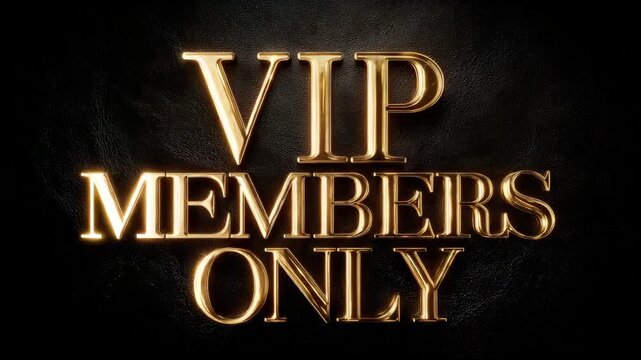 golden vip members only text on dark background animation
