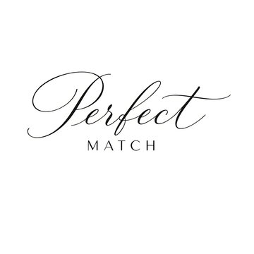 A perfect match typography design on a white background