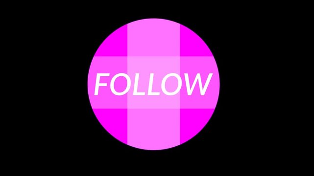 Seamless looping 4k follow text animation on a pink fabric-like circle with realistic moving shadows. Transparent alpha channel background perfect for soft, elegant, and stylish video designs