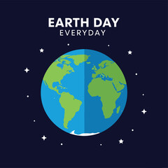 Fototapeta premium Earth day everyday typography above planet globe in dark space with white stars vector illustration for environmental awareness and climate change protection