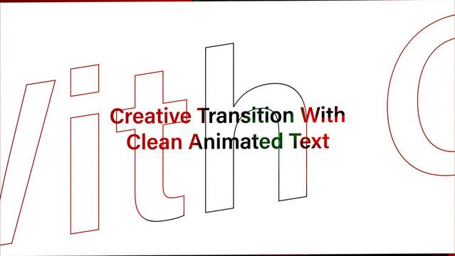 Creative Transition with Clean Animated Text