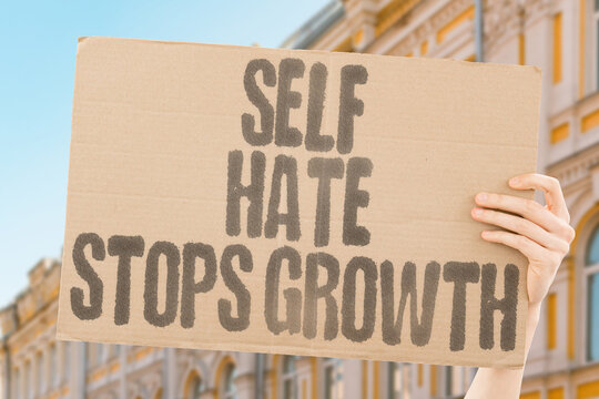 "Self Hate Stops Growth" Self-hate actively stops your growth by keeping your attention on what is wrong with you. SELFWORTH. MINDSET. MENTAL. HABIT. GROWTH.