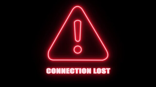 Red Neon Warning Triangle with Exclamation Mark and Text 'Connection Lost' on Black Background Looping Animation