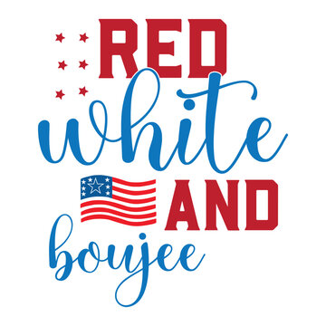 red white and boujee