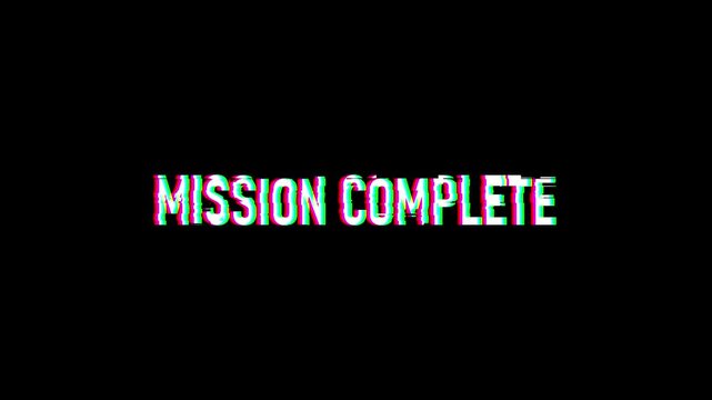 Mission Complete Text Animation with Glitch Effect and RGB Split on Black Background for Success Achievement