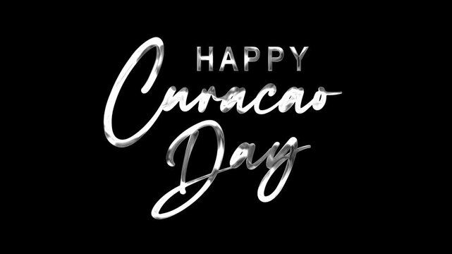 Happy curacao day graphic with silver cursive writing, perfect for holiday greetings, social media posts, invitations, and event promotions.