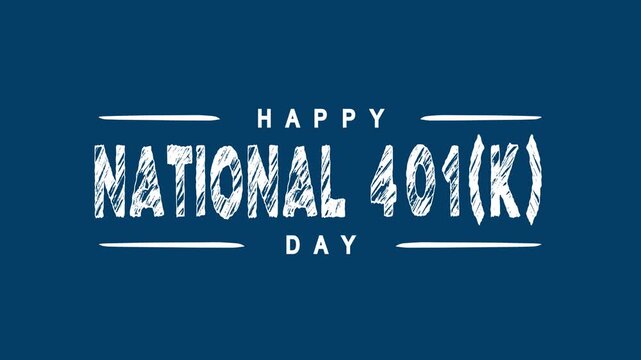 Celebration of national 401k day against a blue backdrop, suitable for financial and retirement themed designs, online articles, and posters.