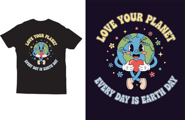 Fototapeta premium Love your planet every day is Earth Day t‑shirt design