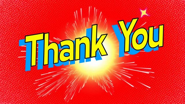 Zoom in motion revealing thank you typography bursting on red comic pop art background with radial explosion and stars
