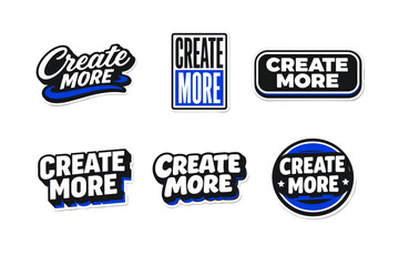 Obraz premium Create more motivational typography sticker