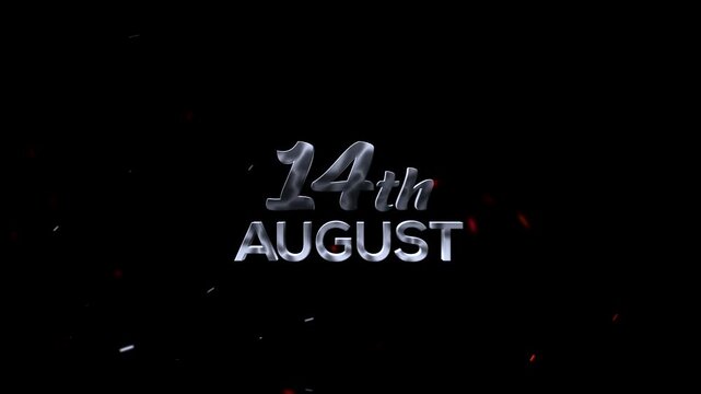 14th August Cinematic Text Effects, Stylish metallic text design featuring date 14th August with dynamic fire sparks effect for event invitations and celebrations