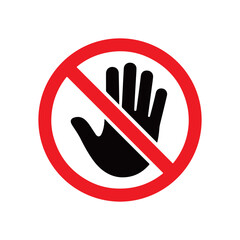 Do Not Touch Stop Hand Prohibition Red Circle Warning Sign