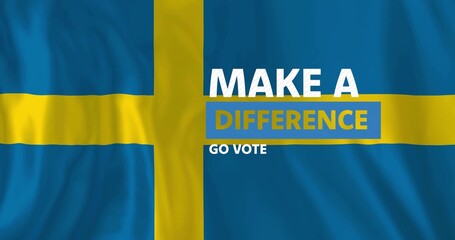 Fototapeta premium Displaying Swedish flag graphic featuring bold DIFFERENCE and GO VOTE text on banner, fabric folds