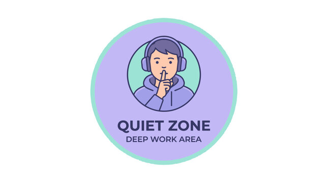 Quiet zone deep work area sign with person wearing headphones