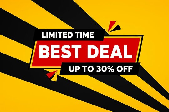 Limited time offer showcasing up to thirty percent off deals