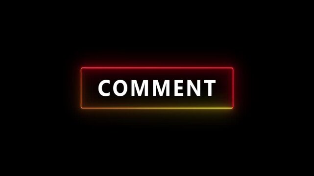 Glowing Neon Rectangular Button with the Word COMENT in White Text on a Black Background comment