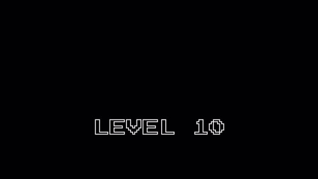 Pixel Retro Gaming Level 10 Text Animation 8 Bit 4K Loop on Alpha Channel with Flicker and Zoom Effect for Video Game Openers and Arcade Style Graphics 4k video animation seamless loop transparent bac
