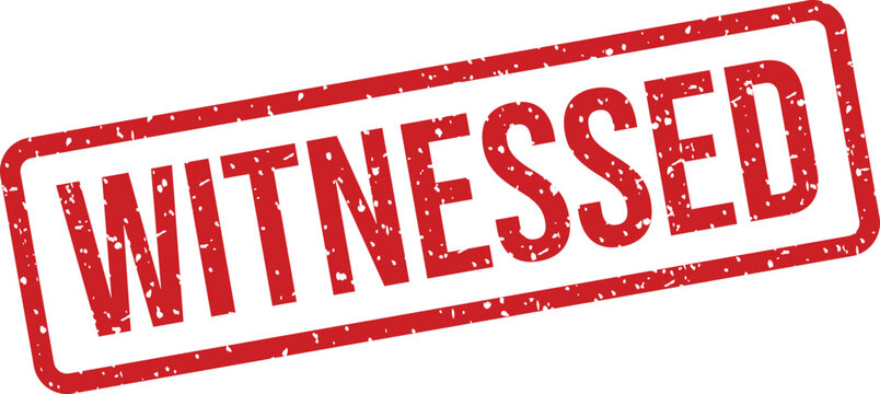 Official red grunge textured WITNESSED stamp appears on a clean white surface confirming observation and verification