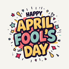 Fototapeta premium Colorful april fools day greeting with festive text and shapes