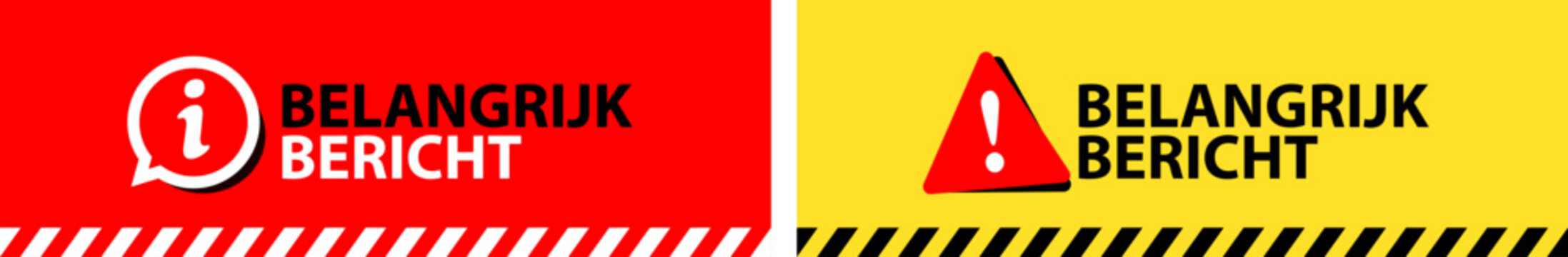 Belangrijk bericht, important message in Dutch