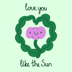 Fototapeta premium A I love you like the sun postcard with a funny purple flower with its leaves folded into a heart shape a spring greeting