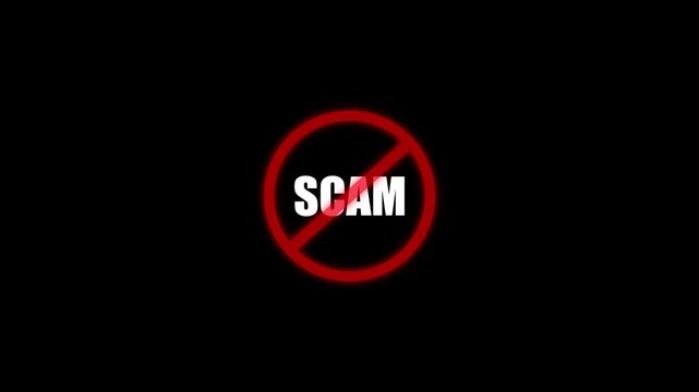 Red circle with diagonal line over word scam on black background symbolizing fraud prevention and warning against deception