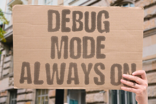 "Debug Mode Always On" When your OS is this buggy you basically live in debug mode trying to keep things working. OS. BUG. DEBUG. TECH. CODE.