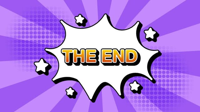 the end text word lettering popup comic cartoon reveal with bomb and smoke explosion manga anime book page dots with radial speed lines doodle lavender background with seamless loop animation retro