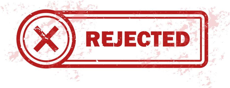 Rejected Rubber Stamp Badge &ndash; Application, Document and Request Rejection Mark for Business, HR Recruitment, Finance and Administration. Transparent Grunge Effect.