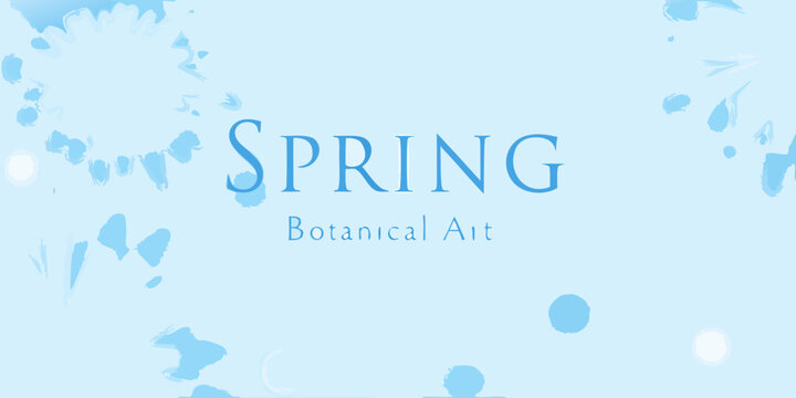 Soft blue background with the word spring and botanical art text