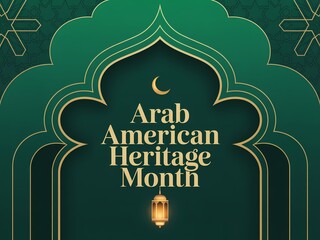 Arab american heritage month celebration with green background and gold accents