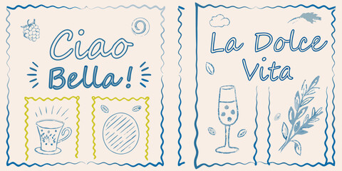 Italian phrases ciao bella and la dolce vita with sketched illustrations © Sunil123