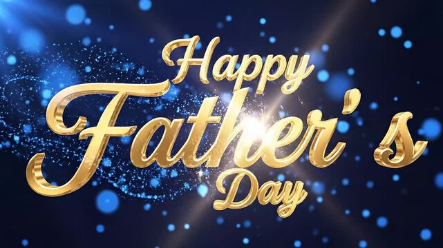 Golden Happy Father's Day Text With Sparkles And Bokeh, 4K, Slow Motion