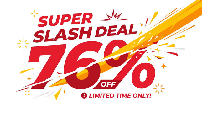 Super Slash Deal 76% Off Limited Time Offer