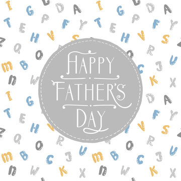 Happy Father's day card design template, cartoon lettering backdrop with baby style English alphabet, vector background