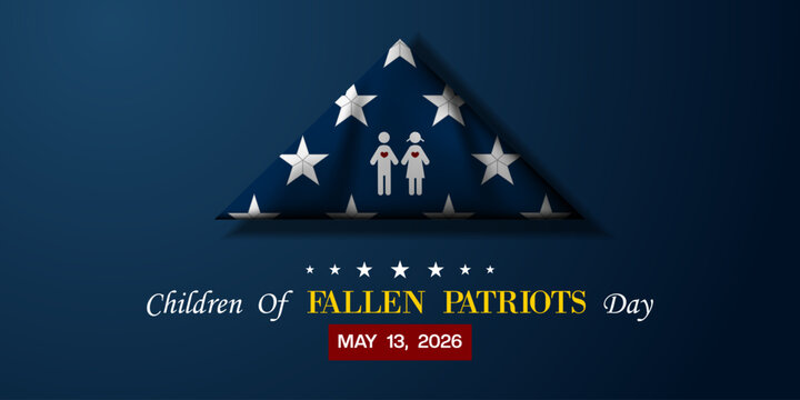 May 13 is Children Of Fallen Patriots  Day. American flag and children. Great for posters, banners, social media and more. Blue background. 