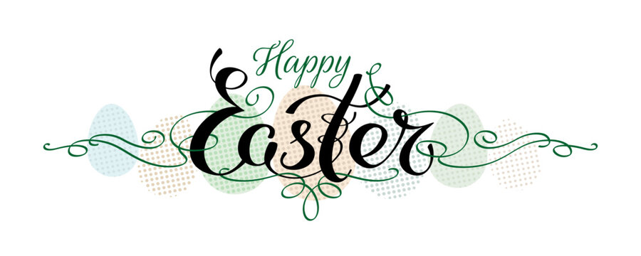 Happy easter hand written lettering, typography. Handwritten calligraphy happy easter greeting card. Black symbol on white background. Halftone Easter eggs, decorative ornamental elements. Vector