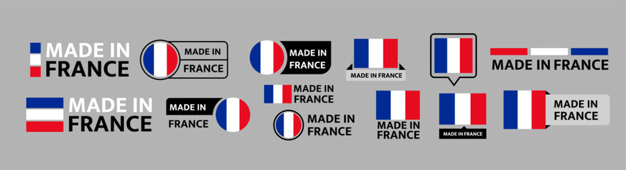 Obraz premium Made in France Labels Set - French Flag Badges and Stickers Collection Vector Illustration